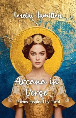 Lorelai Hamilton - Arcana In Verse, Häftad
