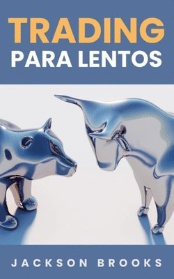 Trading Para Lentos 1