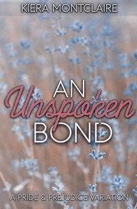 bokomslag Unspoken Bond