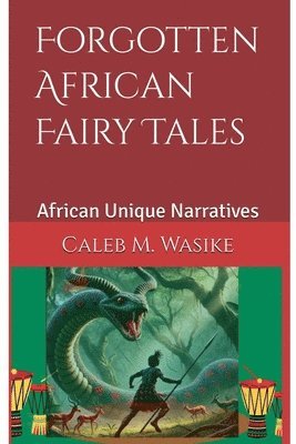 Wasike - Forgotten African Fairy Tales, Häftad