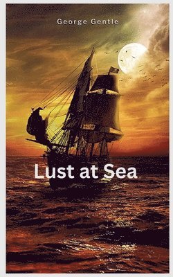 Lust at Sea 1