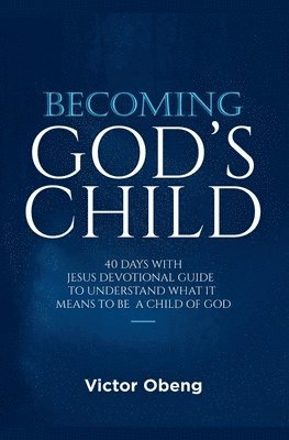 Becoming God's Child 1