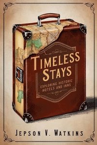 bokomslag Timeless Stays