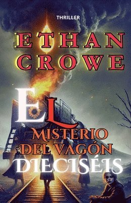 El misterio del vagn diecisis 1