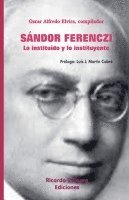 bokomslag Sándor Ferenczi. Lo instituído y lo instituyente