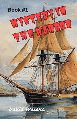 David Waters - Mystery in the Harbor, Häftad