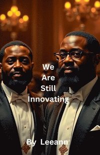 bokomslag We Are Still Innovating