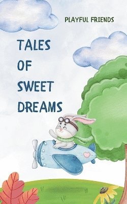 Tales of Sweet Dreams 1