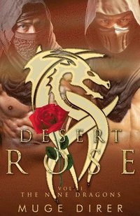 bokomslag Desert Rose - The Nine Dragons