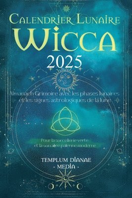 Calendrier Lunaire Wicca 2025 1