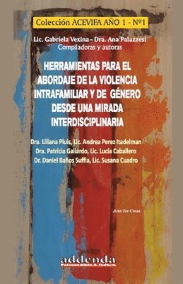 bokomslag Herramientas para el abordaje de la violencia intrafamiliar y de gnero desde una mirada interdisciplinaria