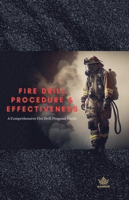 bokomslag Fire Drill Procedure & Effectiveness