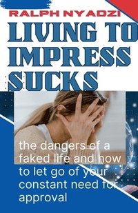 bokomslag No Need to Impress People