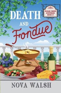 bokomslag Death and Fondue