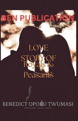 bokomslag Love Story of Royals and Peasants