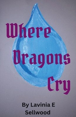 Where Dragons Cry 1