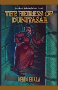 bokomslag The Heiress of Duniyasar