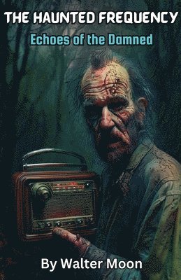 Haunted Frequency