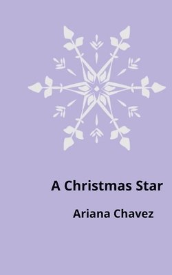 Ariana Chavez - Christmas Star, Häftad