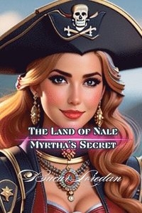 bokomslag The Land Of Male Myrtha's Secret