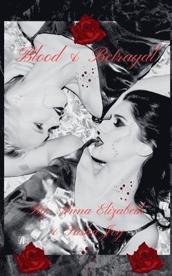 Blood & Betrayal 1