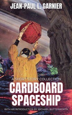 Jean-Paul L Garnier - Cardboard Spaceship, Häftad