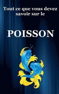 bokomslag Tout ce que vous devez savoir sur le Poisson