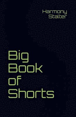 Big Book of Shorts 1