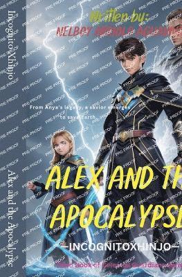 Alex and the Apocalypse 1