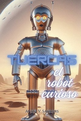 Tuercas el Robot Curioso 1