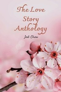 bokomslag The Love Story Anthology