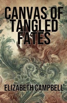 Canvas of Tangled Fates 1