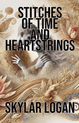 Stitches of Time and Heartstrings 1