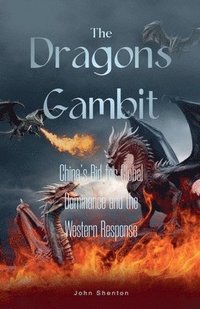 bokomslag The Dragon's Gambit