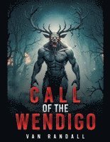 bokomslag Call of the Wendigo