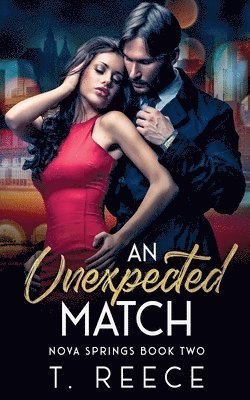 Ty Langston, T Reece, T. Reece - Unexpected Match, Häftad