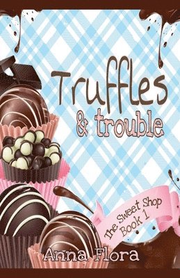 bokomslag Truffles & Trouble