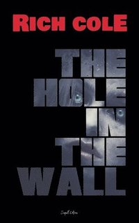 bokomslag Hole in the Wall