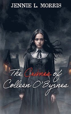 bokomslag Crimes of Colleen O'Byrnes