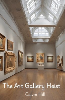 bokomslag Art Gallery Heist