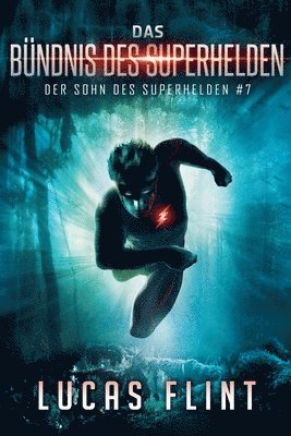 Bündnis des Superhelden