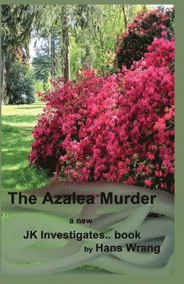 bokomslag The Azalea Murder