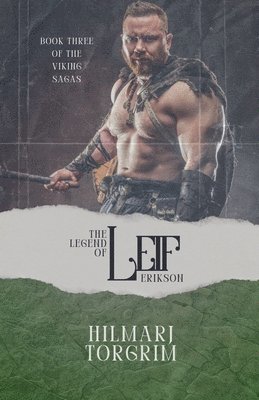Hilmarj Torgrim - Legend of Leif Erikson, Häftad