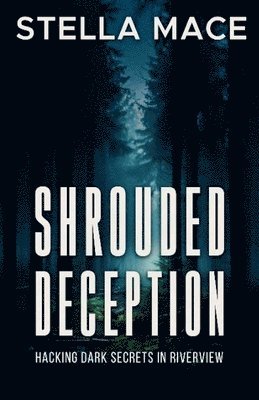 Shrouded Deception 1