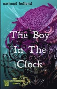 bokomslag Boy In The Clock