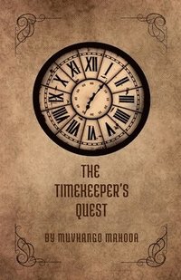 bokomslag The time keeper's quest