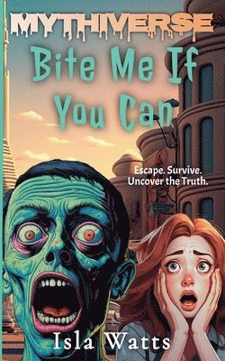 Isla Watts - Bite Me If You Can, Häftad
