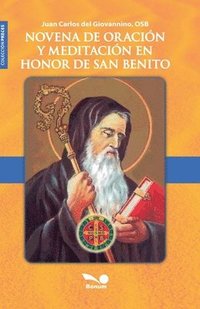 bokomslag Novena de oracin y meditacin en honor de San Benito