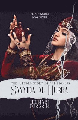 Hilmarj Torgrim - Untold Story of The Lioness, Häftad