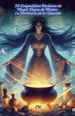 Sw, SW - 50 Enigmáticos Hechizos de Magia Negra de Medea, Häftad
